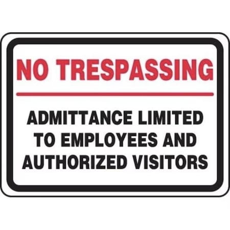 Accuform SAFETY SIGN NO TRESPASSING  ADMITTANCE MATR500VS